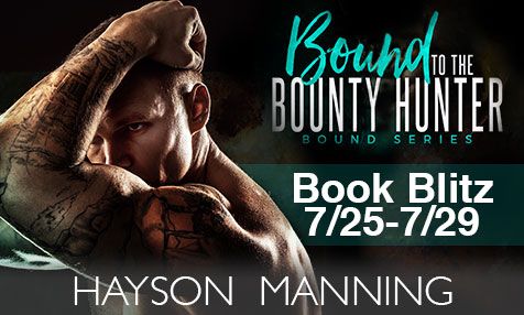 Bound To The Bounty Hunter by Hayson Manning banner