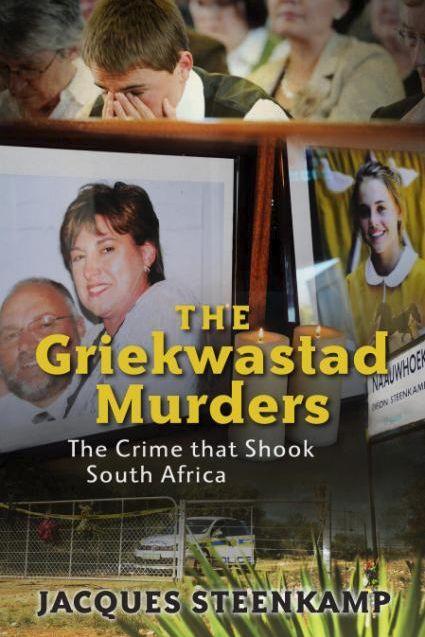 The Griekwastad Murders: The Crime that Shook South Africa
