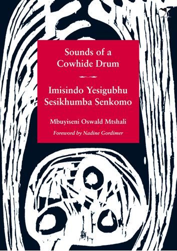 Sounds of a Cowhide Drum /  Imisindo Yesighubu Sesikhumba Senkomo